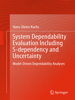 cover image of System Dependability Evaluation Including S-dependency and Uncertainty